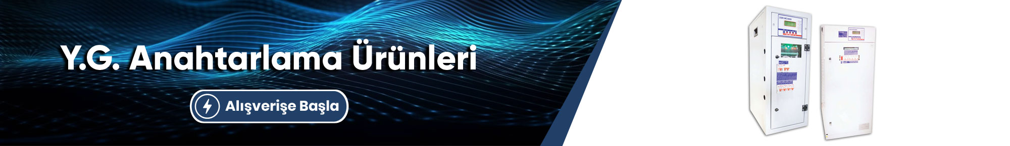 Y.G. Anahtarlama Ürünleri